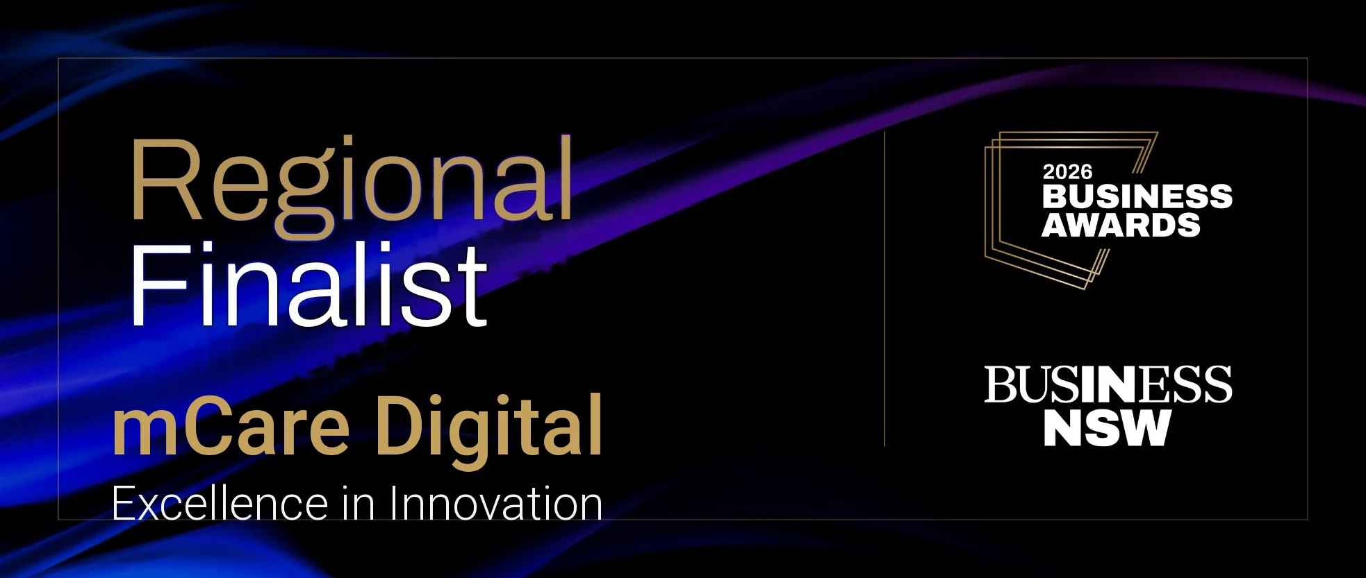 mCare Digital receives award at the 2026 Business NSW awards as a Regional Finalist in Excellence in Innovation